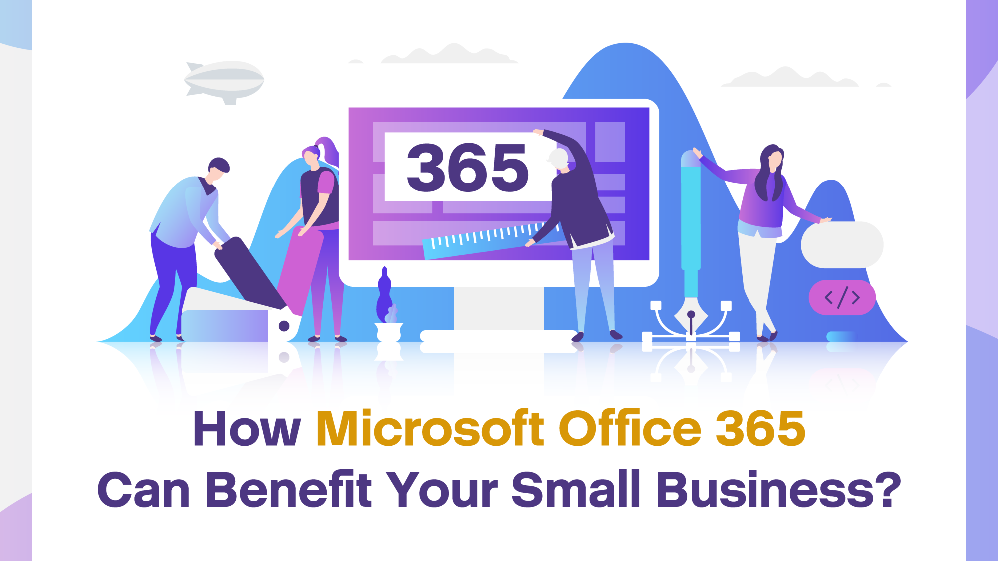 How Microsoft Office 365 Can Benefit Your Small Business